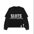 Sluts Longsleeve