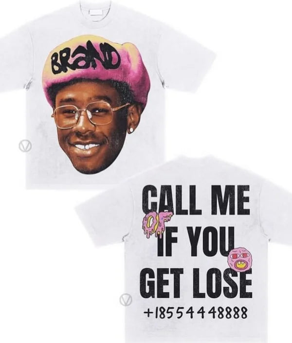 Call me if you get lose Tee