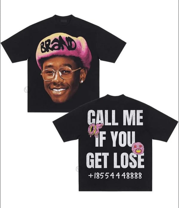 Call me if you get lose Tee